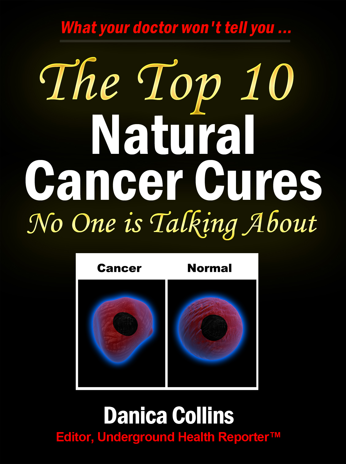 Top 10 Natural Cancer Cures